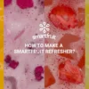 How to make a Smartfruit Refresher?
